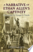 A Narrative of Ethan Allen's Captivity