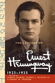 The Letters of Ernest Hemingway: Volume 2, 1923-1925