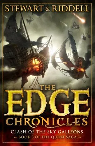 The Edge Chronicles 3: Clash of the Sky Galleons : Third Book of Quint