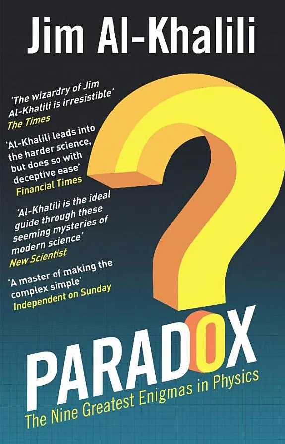 Paradox : The Nine Greatest Enigmas in Physics