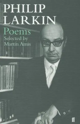 Philip Larkin Poems : Selected by Martin Amis