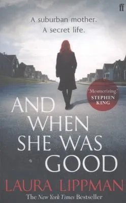 And When She Was Good