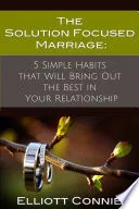 The Solution Focused Marriage
