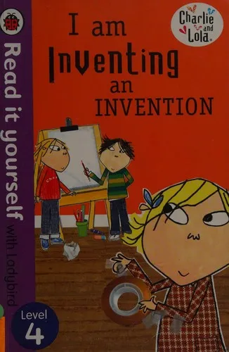 Read It Yourself With Ladybird: Level 4: Charlie And Lola: IAm