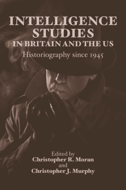 Intelligence Studies in Britain and the US