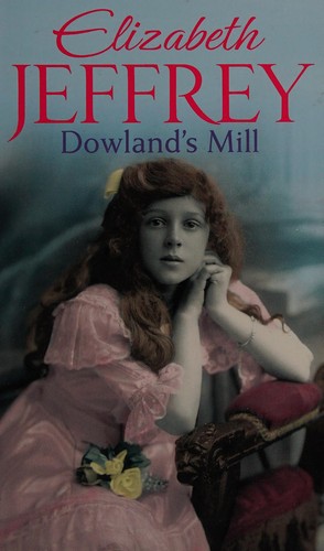 Dowland's Mill