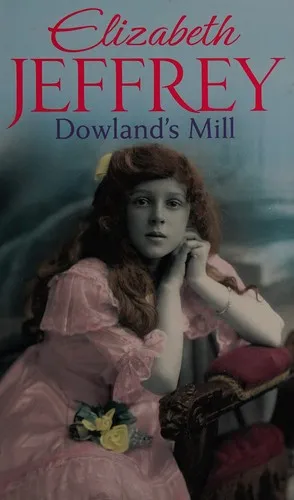 Dowland's Mill