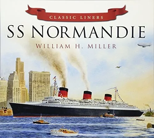 SS Normandie : Classic Liners