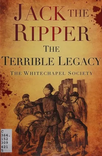 Jack the Ripper: The Terrible Legacy