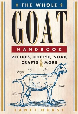 The Whole Goat Handbook