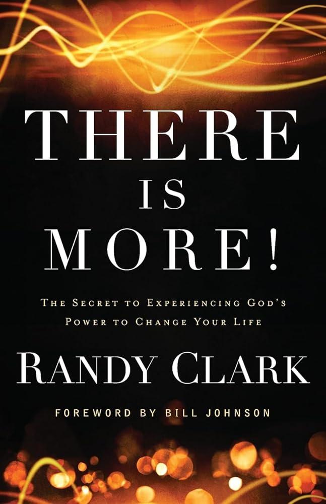 There Is More! – The Secret to Experiencing God`s Power to Change Your Life