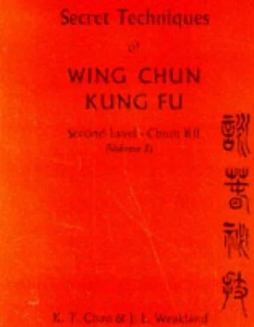 Secret Techniques of Wing Chun Kung Fu Vol.2