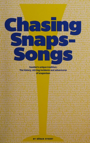Chasing Snaps Songs - Sweden's Unique Tradition