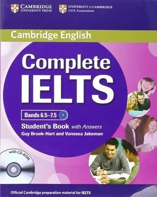 Complete IELTS Bands 6.5–7.5 Student's Book with Answers with CD-ROM