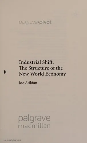 Industrial Shift: The Structure of the New World Economy