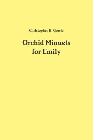 Orchid Minuets for Emily