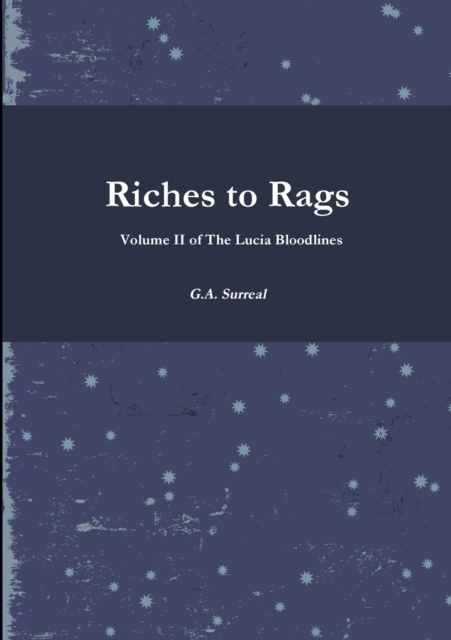 Riches to Rags