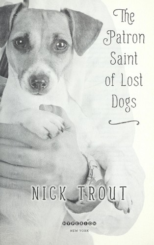 The Patron Saint of Lost Dogs