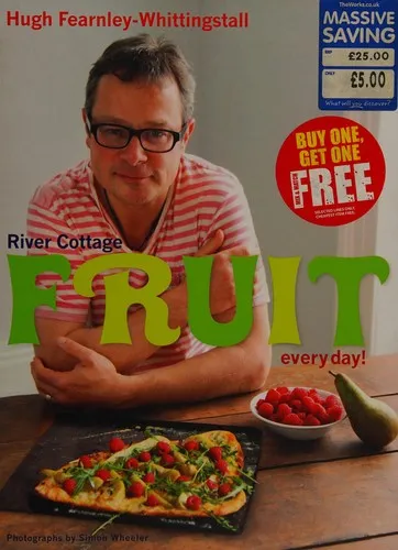 River Cottage Fruit Every Day!