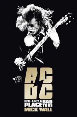 AC/DC : Hell Ain't a Bad Place to Be