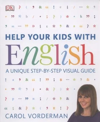 Help Your Kids with English, Ages 10-16 (Key Stages 3-4) : A Unique Step-by-Step Visual Guide, Revision and Reference