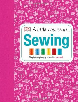 A Little Course in Sewing