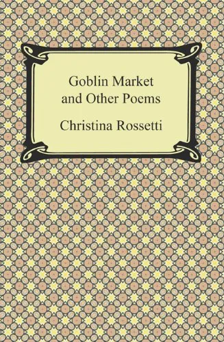 Goblin Market and Other Poems