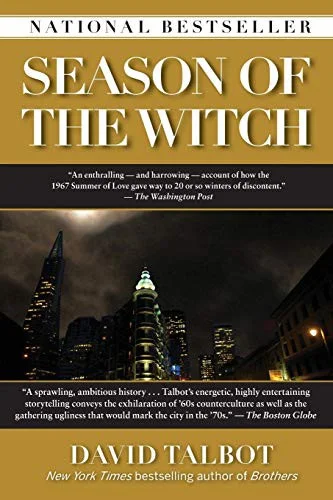 Season of the Witch : Enchantment, Terror, and Deliverance in the City of Love