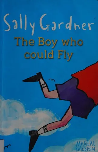 Magical Children: The Boy Who Could Fly