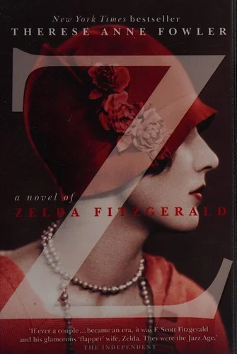 Z: A Novel of Zelda Fitzgerald