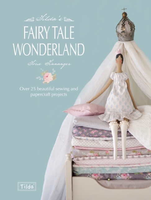 Tilda'S Fairy Tale Wonderland