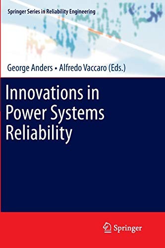Innovations in Power Systems Reliability (2011)