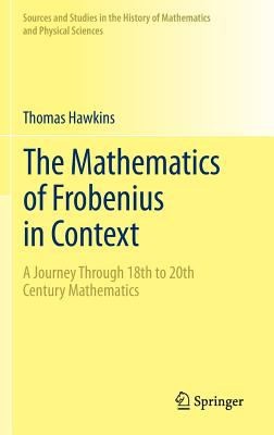 The Mathematics of Frobenius in Context