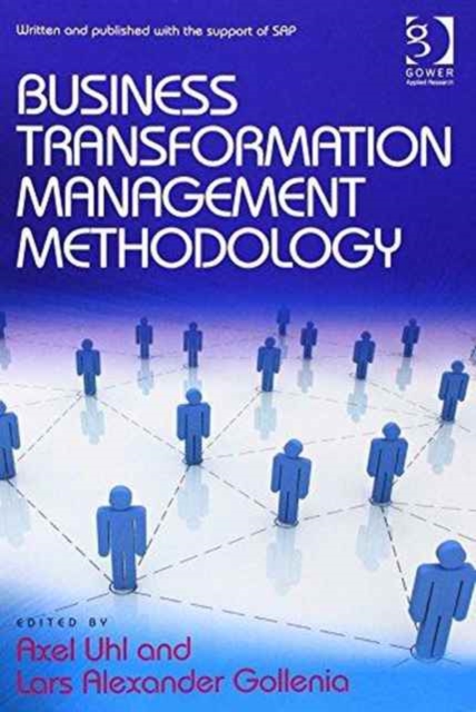 Business Transformation Management Methodology and Business Transformation Essentials