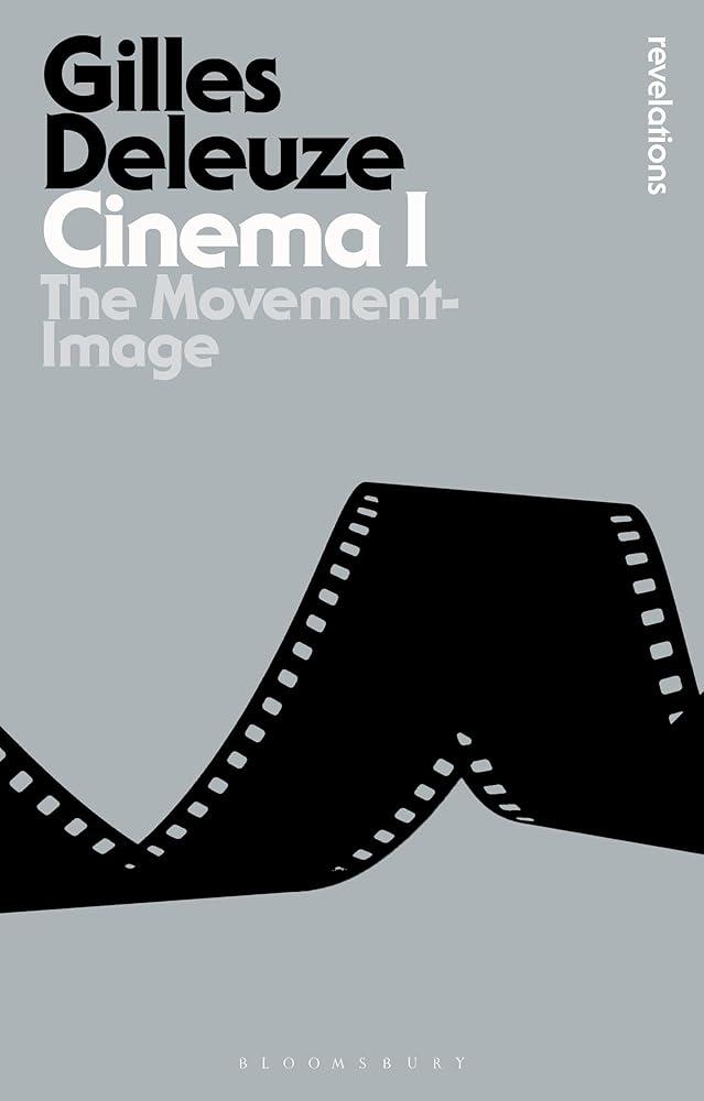 Cinema I : The Movement-Image