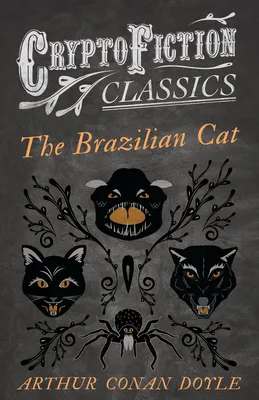 The Brazilian Cat (Cryptofiction Classics)