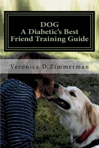 DOG A Diabetic's Best Friend Training Guide