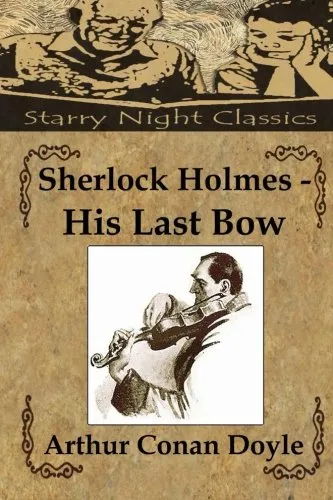 Sherlock Holmes - His Last Bow : 8