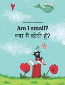 Am I small? क्या मैं छोटी हूँ?