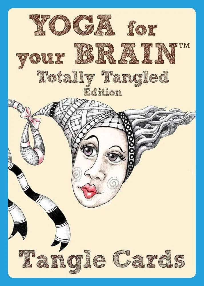 Yoga for Your Brain Totally Tangled Edition : Tangle Cards