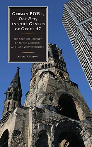 German POWs, Der Ruf, and the Genesis of Group 47