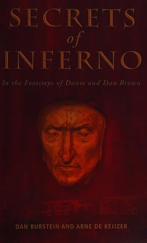 Secrets of Inferno : In the Footsteps of Dante and Dan Brown