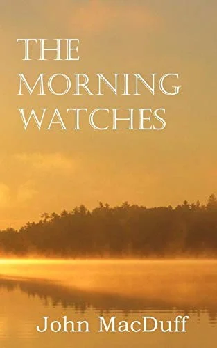 The Morning Watches