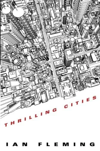 THRILLING CITIES