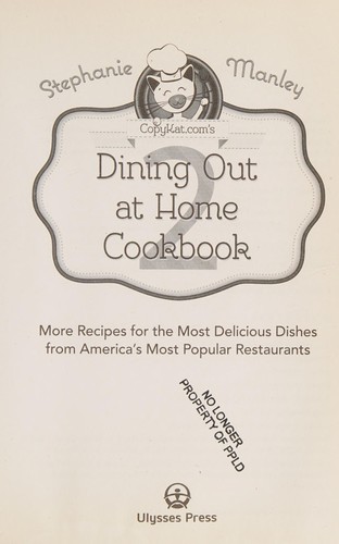 Copykat.Com's Dining Out at Home Cookbook 2