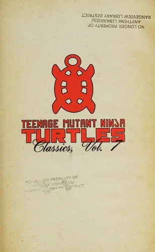 Teenage Mutant Ninja Turtles Classics Volume 7