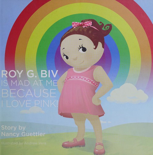 Roy G. Biv is Mad at Me Because I Love Pink