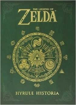 Legend of Zelda, The: Hyrule Historia