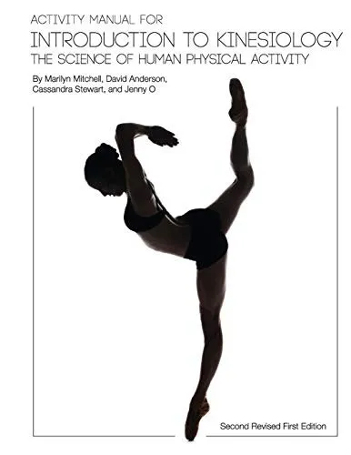 Activity Manual for Introduction to Kinesiology : The Science of Human Activity