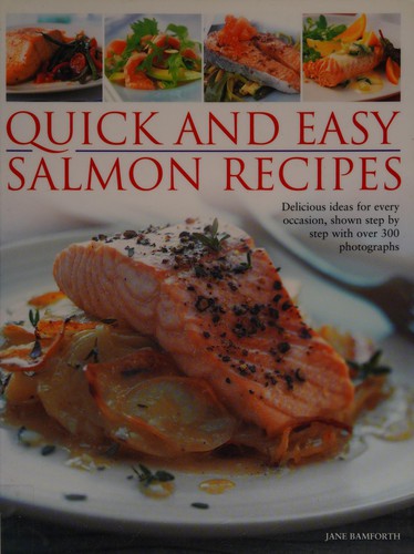 Quick and Easy Salmon Recipes